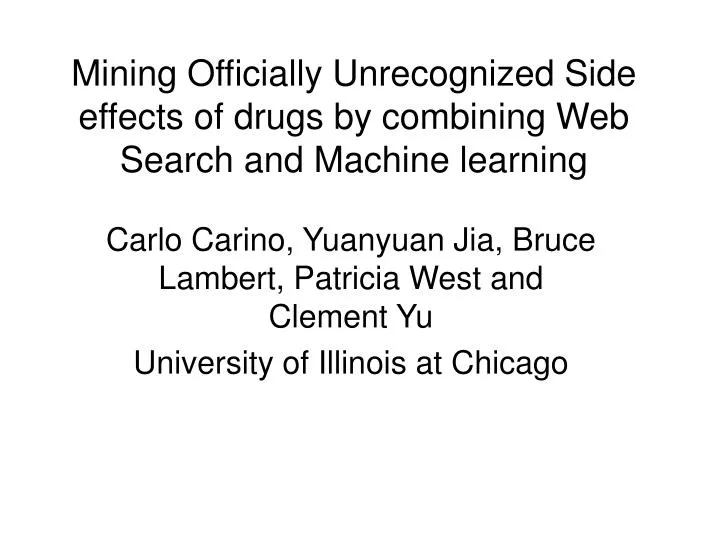 mining officially unrecognized side effects of drugs by combining web search and machine learning