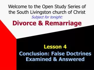 Lesson 4 Conclusion: False Doctrines Examined &amp; Answered