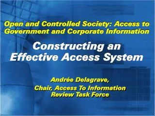 Open and Controlled Society: Access to Government and Corporate Information