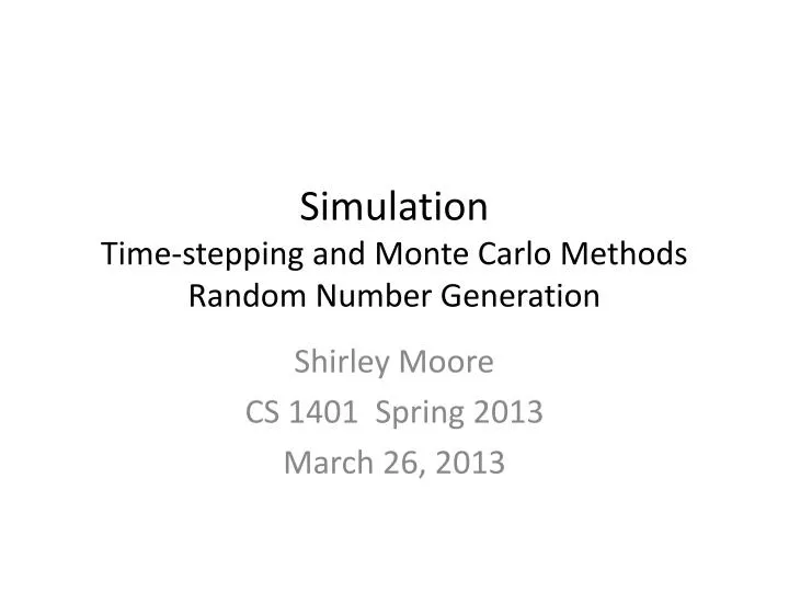 simulation time stepping and monte carlo methods random number generation