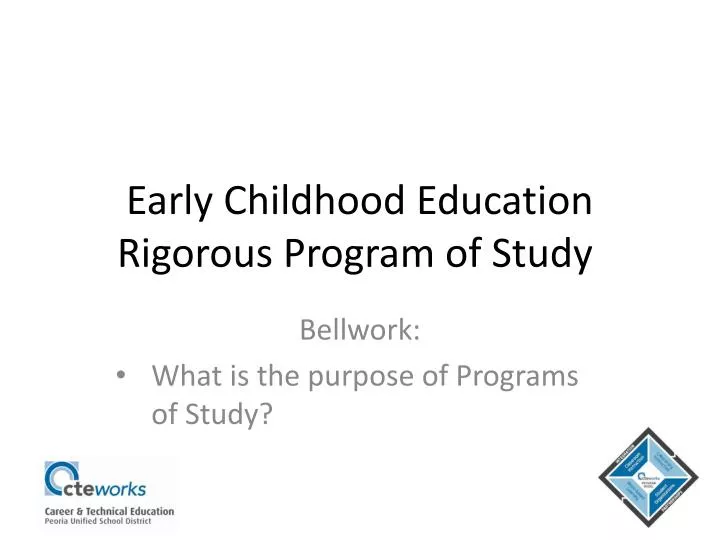early childhood education rigorous program of study
