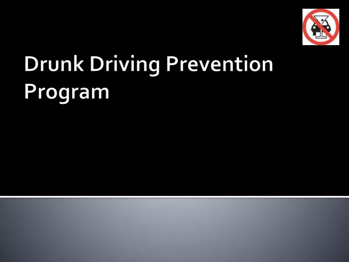 drunk driving prevention program