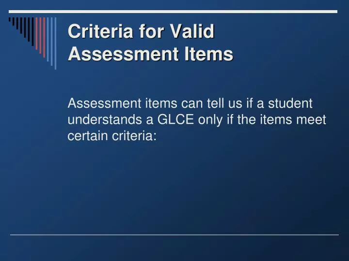 criteria for valid assessment items