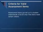 Criteria for Valid Assessment Items - slide 1