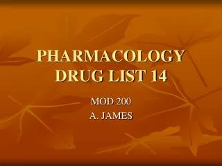 PHARMACOLOGY DRUG LIST 14