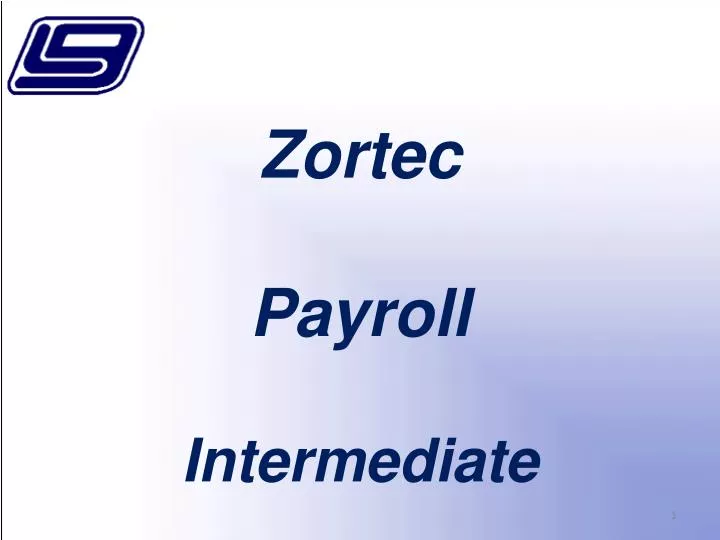 zortec payroll intermediate