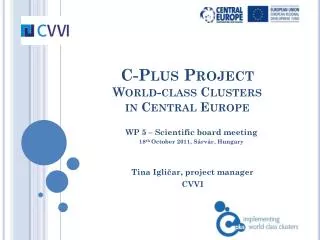 C-Plus Project World-class Clusters in Central Europe