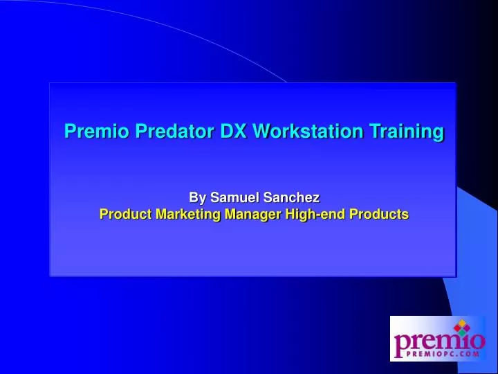 premio predator dx workstation training