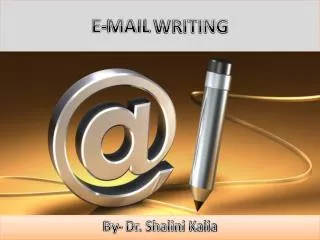 E-MAIL WRITING