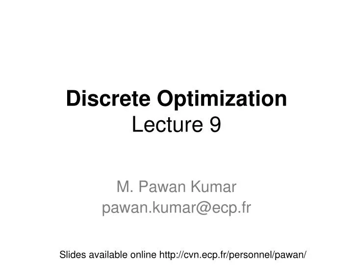 discrete optimization lecture 9