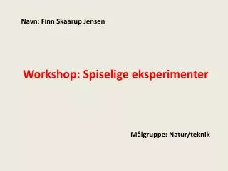 workshop spiselige eksperimenter