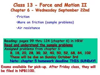 Class 13 - Force and Motion II Chapter 6 - Wednesday September 22nd