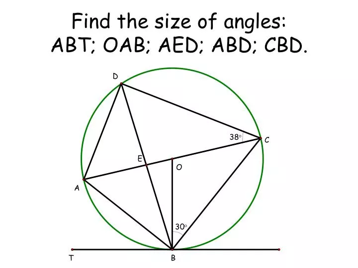 find the size of angles abt oab aed abd cbd
