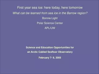 First year sea ice: here today, here tomorrow