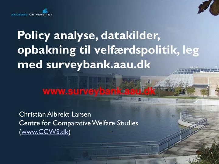 policy analyse datakilder opbakning til velf rdspolitik leg med surveybank aau dk