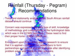 Rainfall (Thursday - Pegram) Recommendations