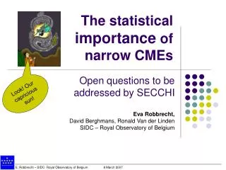 The statistical importance of narrow CMEs