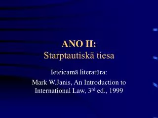 ano ii starptautisk tiesa
