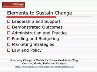 Elements to Sustain Change