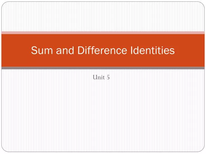 sum and difference identities