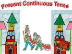 Present Continuous Tense - slide 1