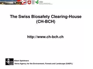 The Swiss Biosafety Clearing-House (CH-BCH)