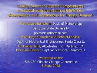 Prof. Robert Bornstein , Dept. of Meteorology San Jose State University