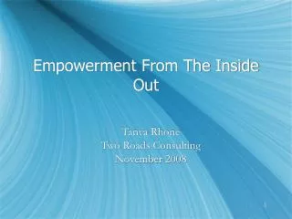 Empowerment From The Inside Out