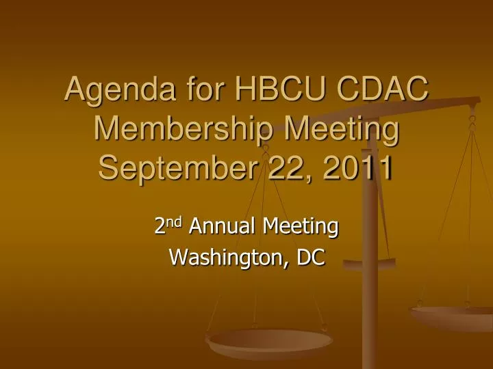 agenda for hbcu cdac membership meeting september 22 2011