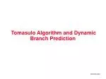 Tomasulo Algorithm and Dynamic Branch Prediction - slide 1