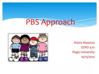 PBS Approach