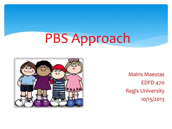 pbs approach