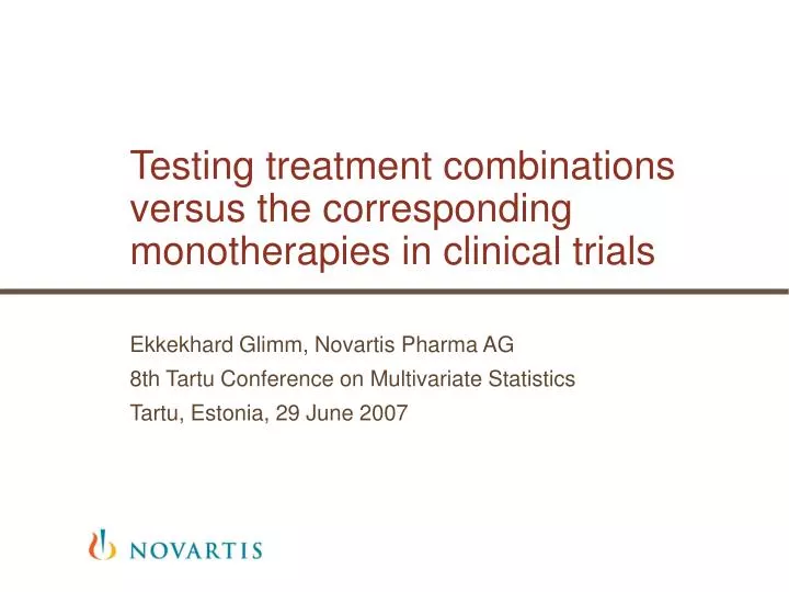 testing treatment combinations versus the corresponding monotherapies in clinical trials