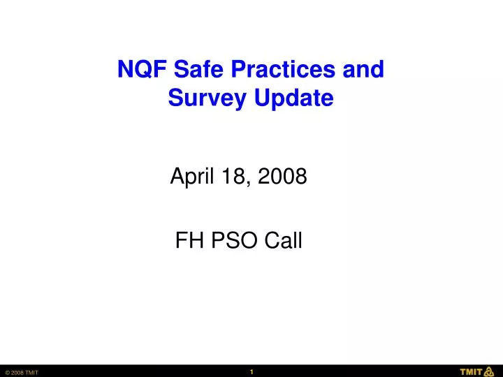 nqf safe practices and survey update