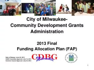 City of Milwaukee- Community Development Grants Administration 2013 Final