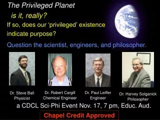 The Privileged Planet is it, really?