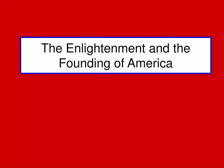 the enlightenment and the founding of america