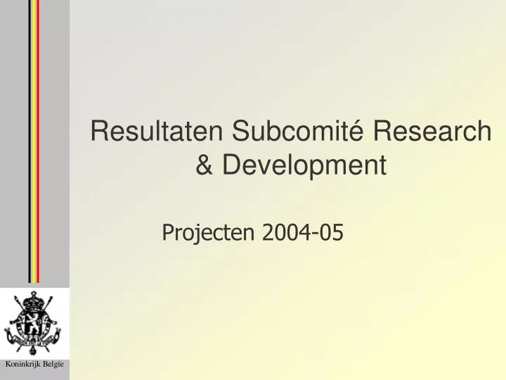 resultaten subcomit research development