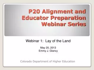 P20 Alignment and Educator Preparation Webinar Series