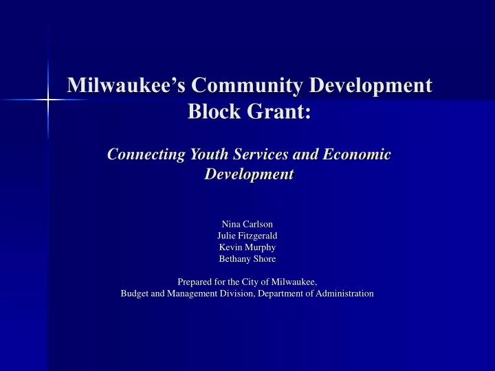 milwaukee s community development block grant connecting youth services and economic development