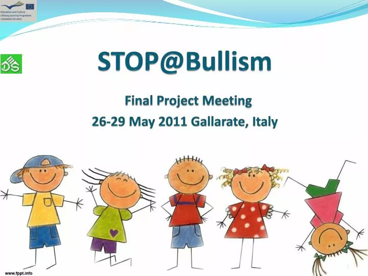 stop@bullism final project meeting 26 29 may 2011 gallarate italy