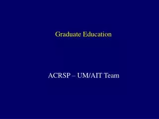 Graduate Education