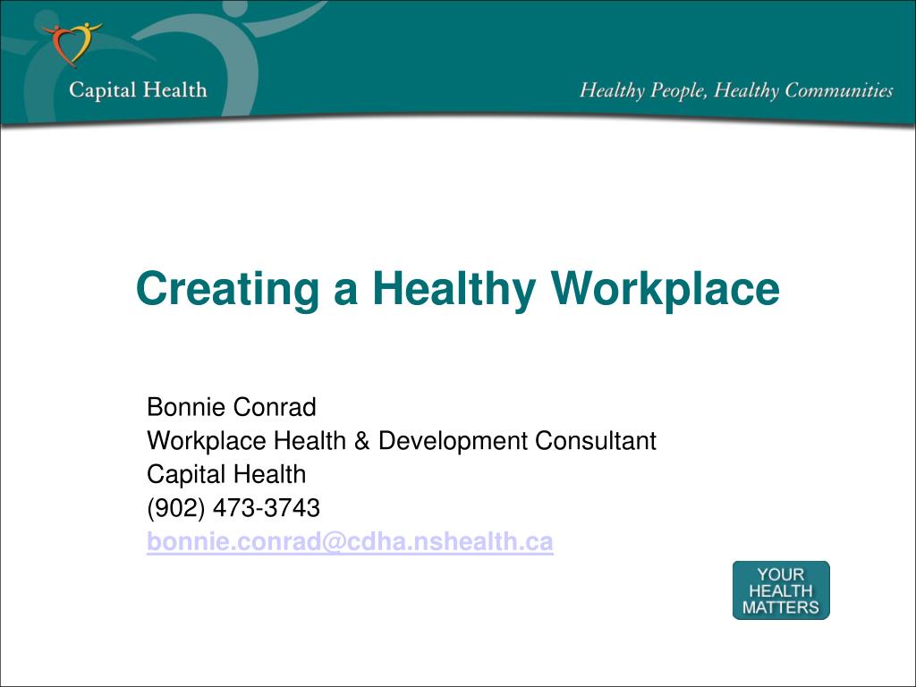 PPT - Creating a Healthy Workplace PowerPoint Presentation, free ...