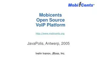 Mobicents Open Source VoIP Platform