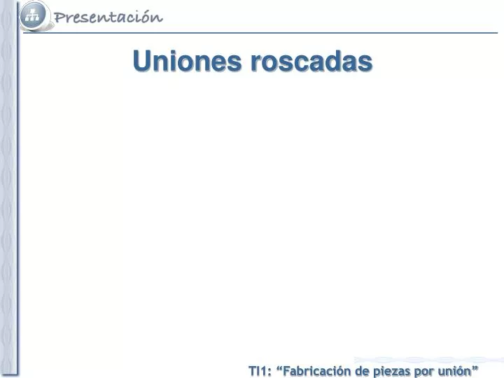 uniones roscadas