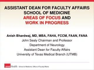 Anish Bhardwaj, MD, MBA, FAHA, FCCM, FAAN, FANA John Sealy Chairman and Professor