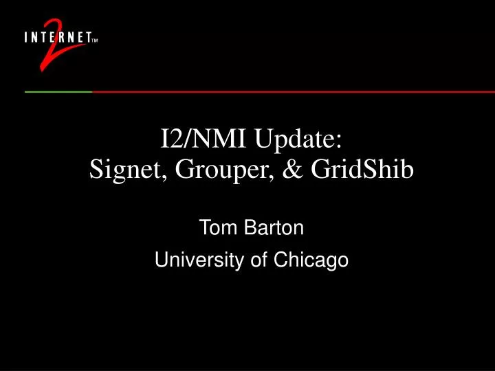 i2 nmi update signet grouper gridshib