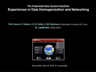 The Federated Data System DataFed: Experiences in Data Homogenization and Networking