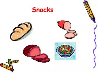 snacks