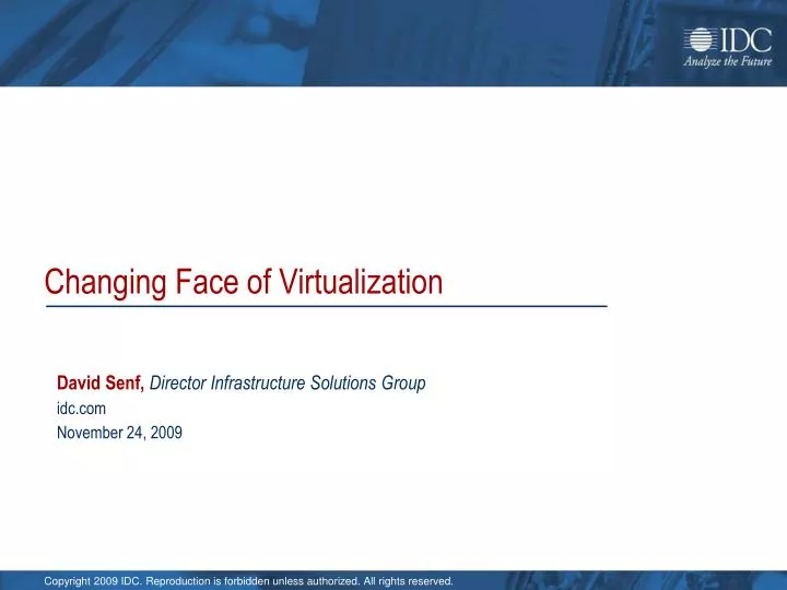 changing face of virtualization